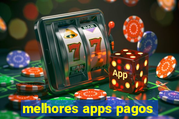 melhores apps pagos