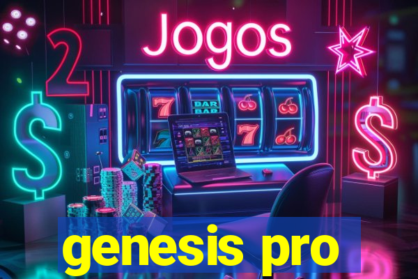 genesis pro