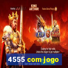 4555 com jogo