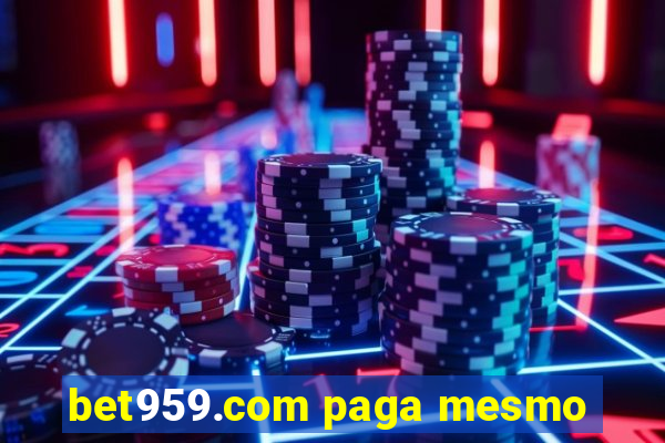 bet959.com paga mesmo