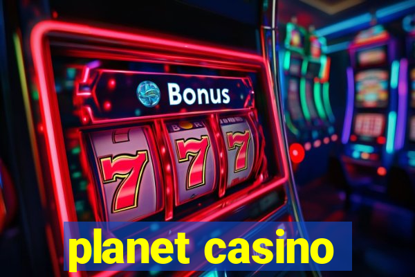 planet casino