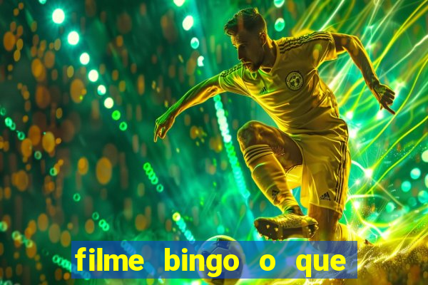 filme bingo o que é verdade