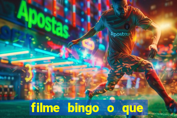 filme bingo o que é verdade