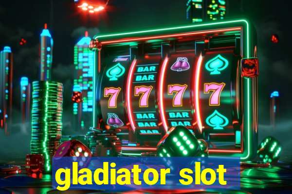 gladiator slot