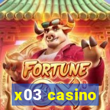 x03 casino