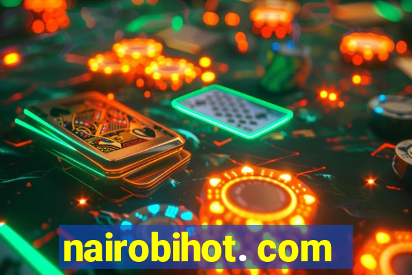 nairobihot. com