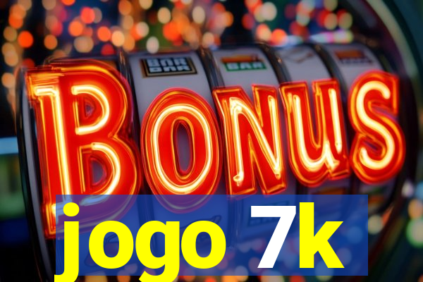 jogo 7k