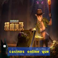 casinos online que pagan rapido