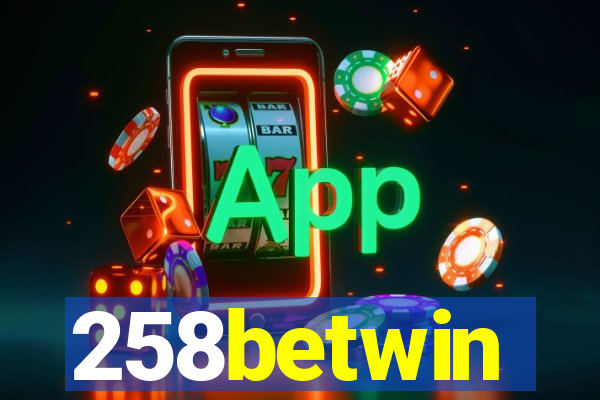 258betwin