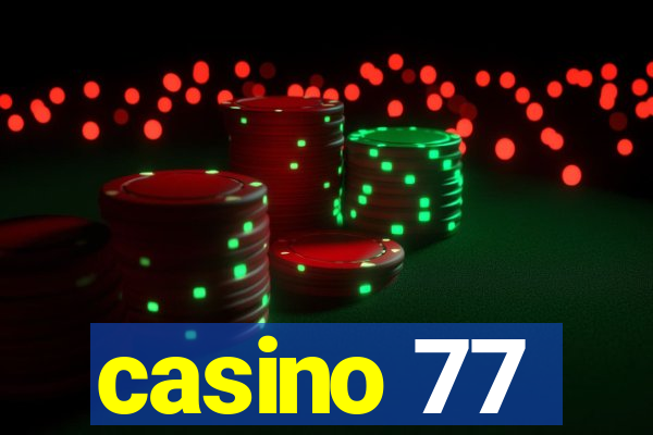 casino 77