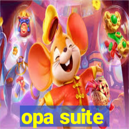 opa suite