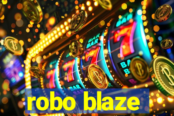 robo blaze