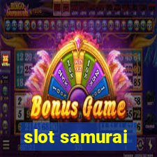 slot samurai