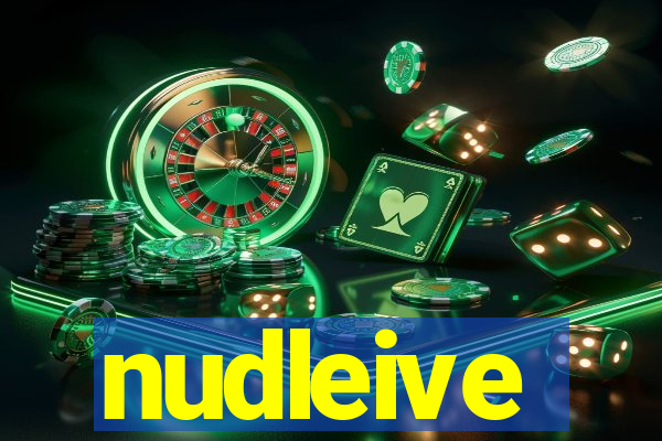 nudleive