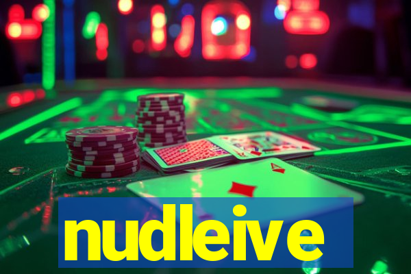 nudleive