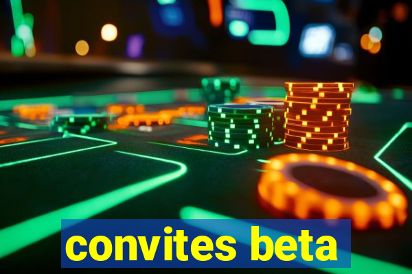 convites beta