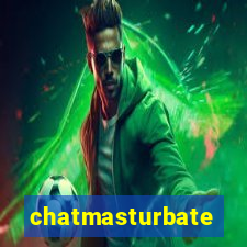 chatmasturbate