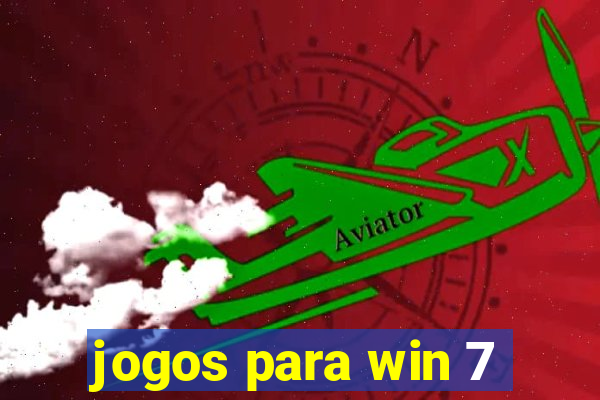 jogos para win 7