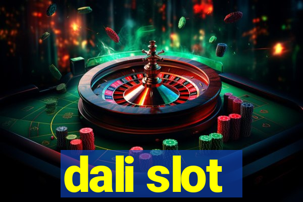 dali slot