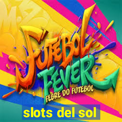 slots del sol