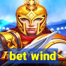 bet wind