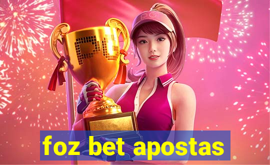 foz bet apostas