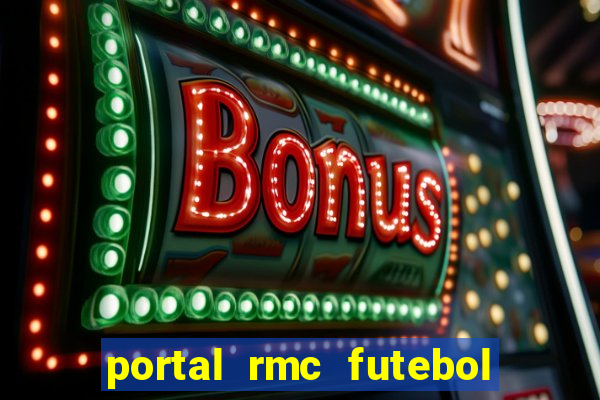 portal rmc futebol ao vivo