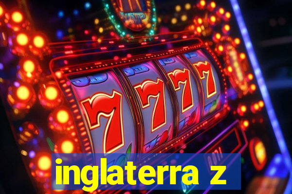 inglaterra z