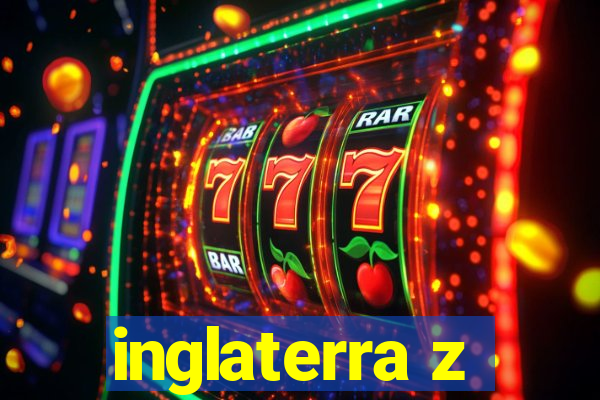 inglaterra z