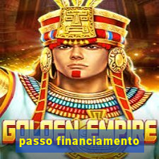 passo financiamento