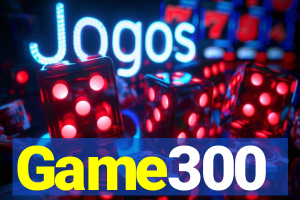 Game300