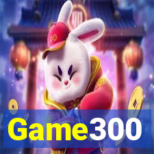 Game300