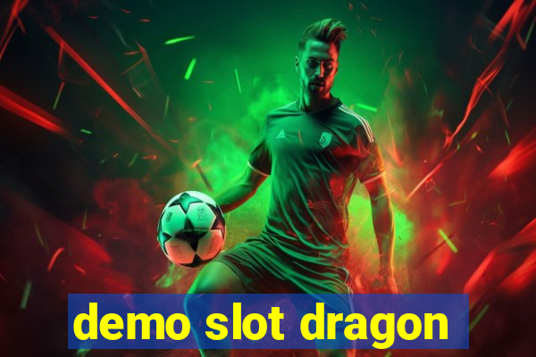 demo slot dragon