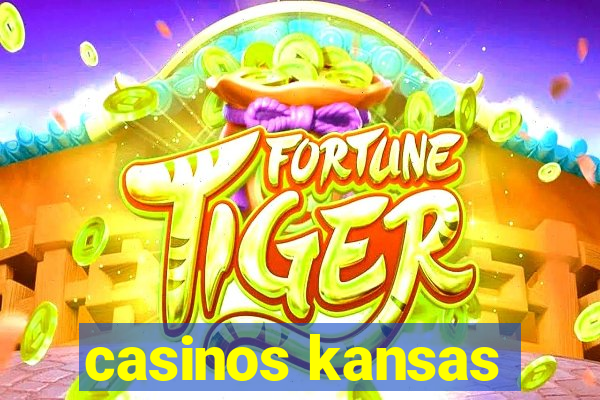 casinos kansas