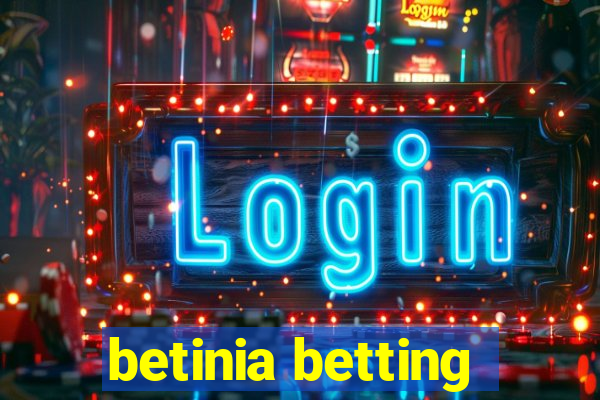 betinia betting