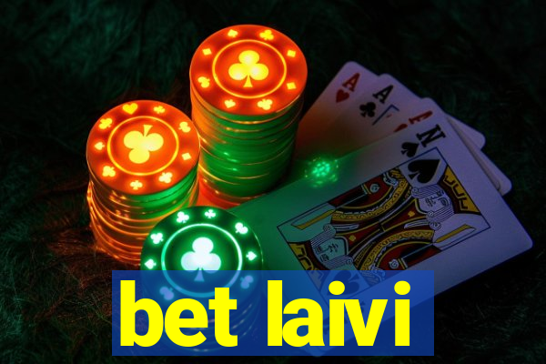 bet laivi