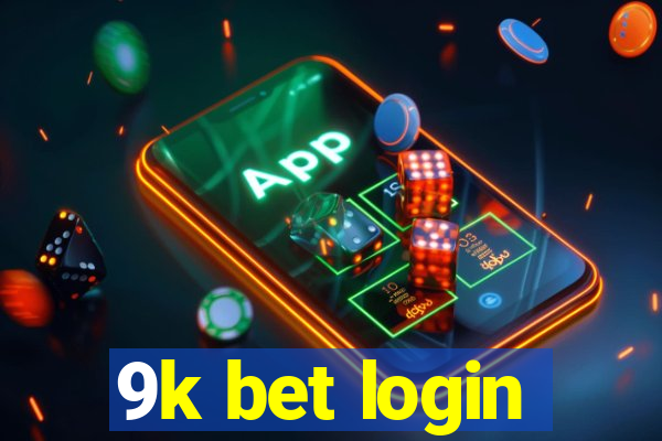 9k bet login