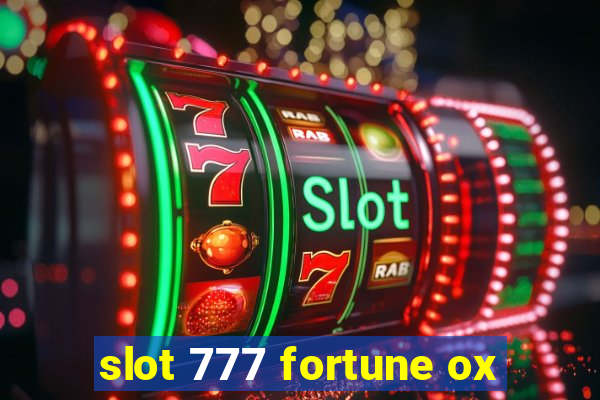 slot 777 fortune ox