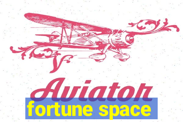 fortune space