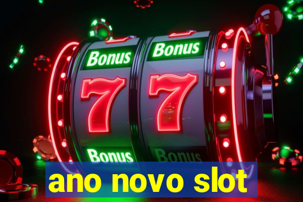 ano novo slot