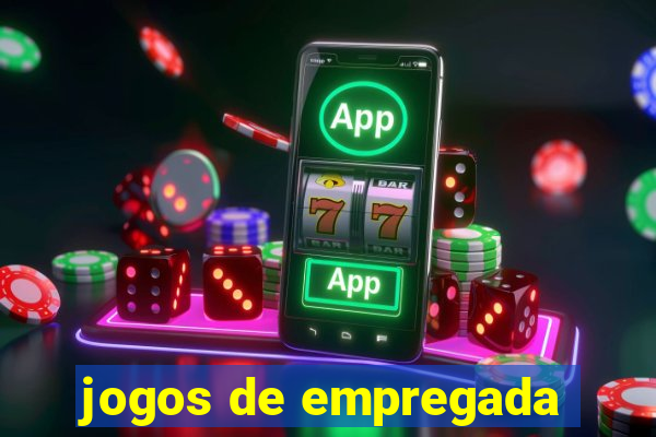 jogos de empregada