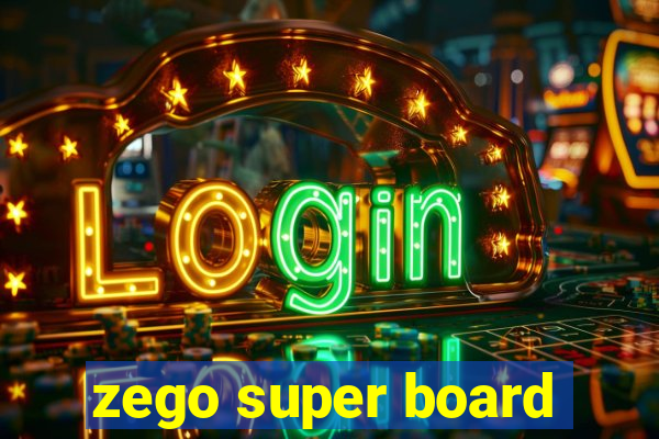 zego super board