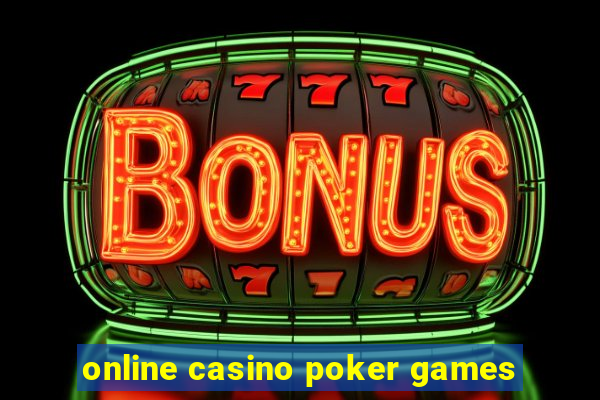 online casino poker games