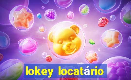 lokey locatário