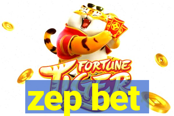 zep bet