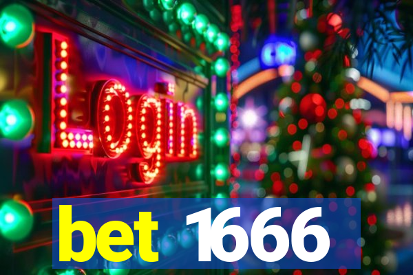 bet 1666