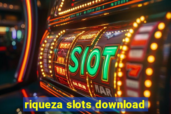 riqueza slots download