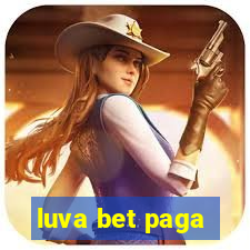 luva bet paga