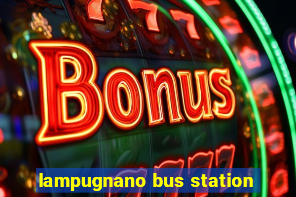 lampugnano bus station