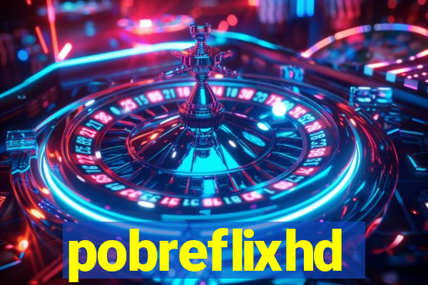 pobreflixhd